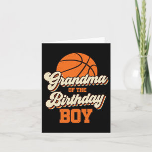 Grandma Of The Birthday Boy Bysketbyll Mama Nana F Card