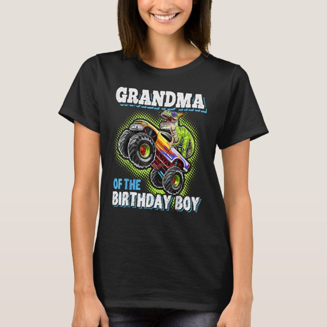 Grandma Of The Birthday Boy Dinosaur Monster Truck T-Shirt (Front)