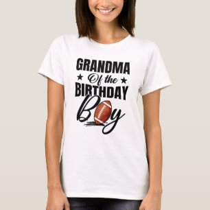 Grandma Of The Birthday Boy Football 1st Birthday  T-Shirt