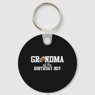 Grandma Of The Birthday Boy Football Lover First B Key Ring
