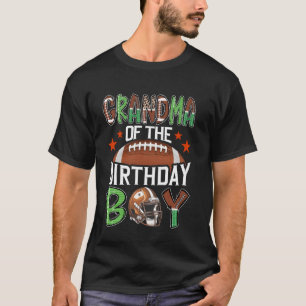 Grandma Of The Birthday Boy Game Day Football T-Shirt