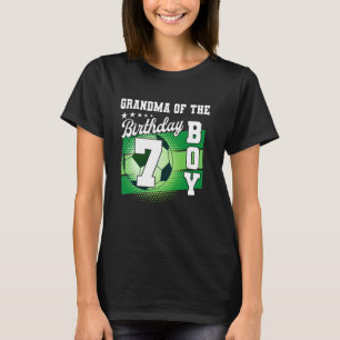 Grandma Of The Birthday Boy Its My 7th Birthday Bo T-Shirt