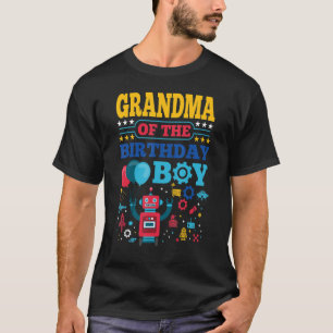 Grandma of The Birthday Boy Robot Matching Family T-Shirt