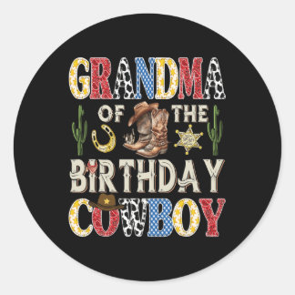 Grandma Of The Birthday Cowboy Rodeo Western Classic Round Sticker