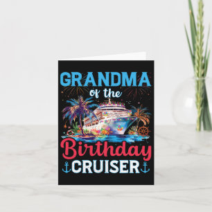 Grandma Of The Birthday Cruiser Funny Cruise Birth Card