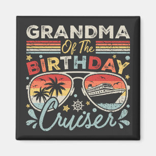 Grandma of the Birthday Cruiser Vacation Square Magnet