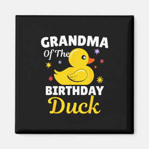 Grandma Of The Birthday Duck Boy Rubber Duck Girl Magnet