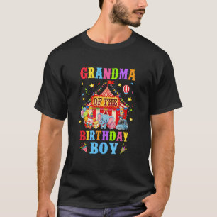 Grandma Of The Birthday For Boy Circus Carnival Th T-Shirt