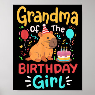 Grandma Of The Birthday Girl Capybara Bday Family  Poster