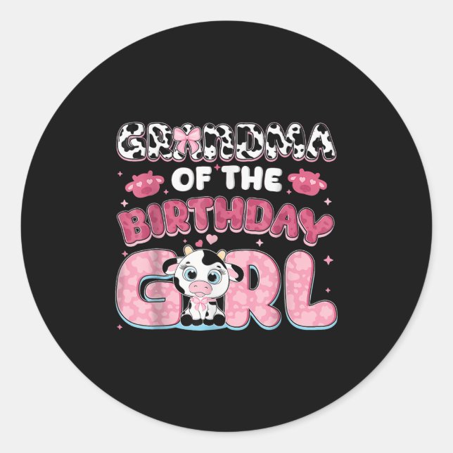 Grandma Of The Birthday Girl Farm Cow Grandma Birt Classic Round Sticker (Front)