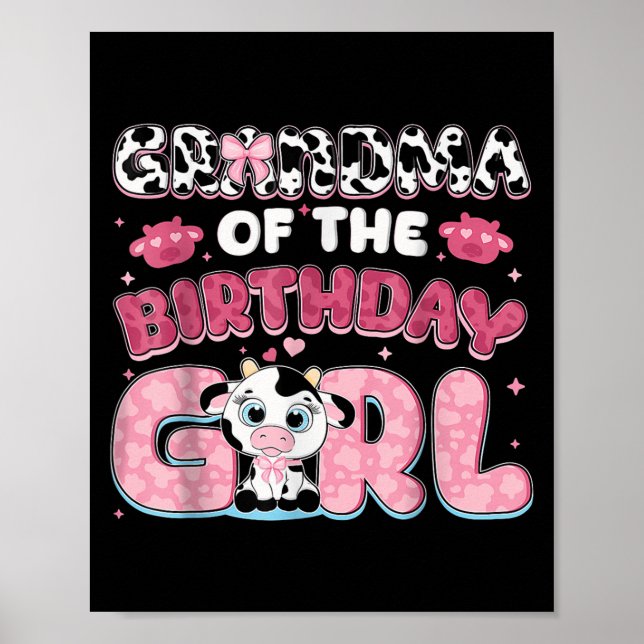 Grandma Of The Birthday Girl Farm Cow Grandma Birt Poster (Front)