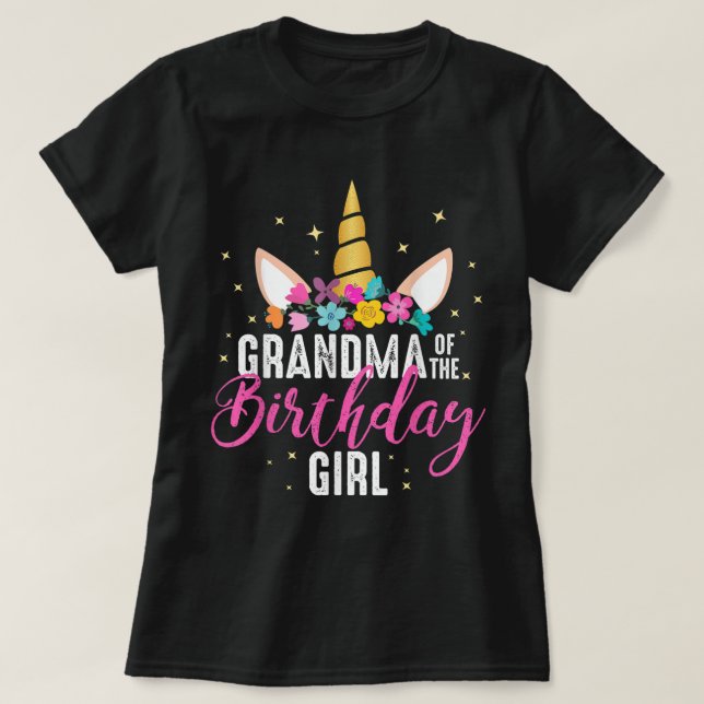 Grandma Of The Birthday Girl Grandma Gift Unicorn  T-Shirt (Design Front)