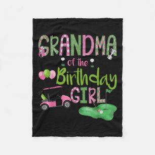 Grandma Of The Birthday Girl Hole In One Golf Love Fleece Blanket