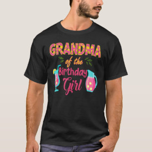 Grandma Of The Birthday Girl Pink Lemonade B day P T-Shirt