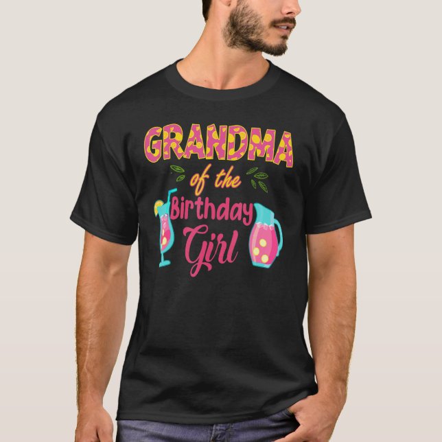 Grandma Of The Birthday Girl Pink Lemonade B day P T-Shirt (Front)