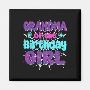 Grandma Of The Birthday Girl Spider Web Family Par Magnet