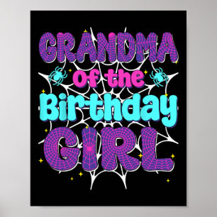 Grandma Of The Birthday Girl Spider Web Family Par Poster
