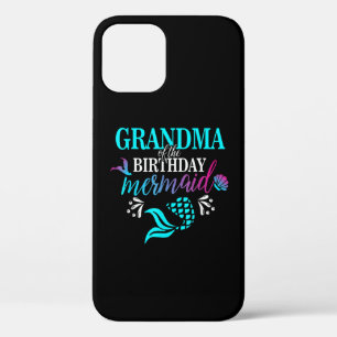 Grandma Of The Birthday Mermaid Matching Family iPhone 12 Case
