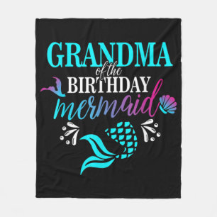 Grandma Of The Birthday Mermaid Matching Family Fleece Blanket