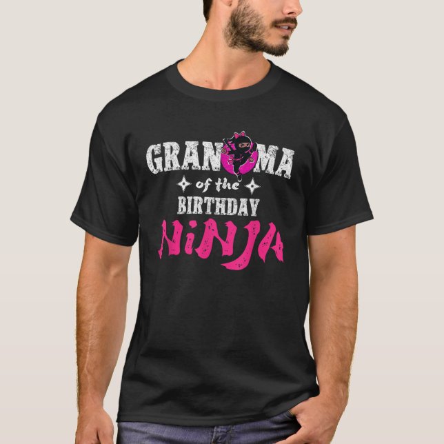 Grandma of The Birthday Ninja Funny Girl Ninja Bir T-Shirt (Front)