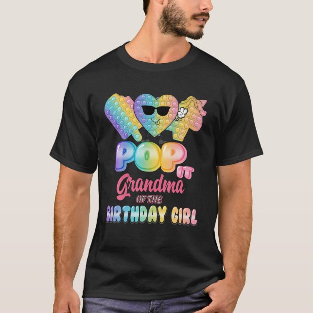 Grandma Of The Birthday Pop It Girl Bday Party Fun T-Shirt (Front)