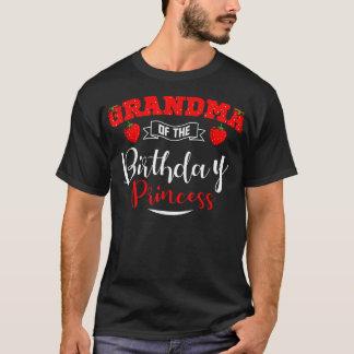 Grandma Of The Birthday Princess Strawberry Theme  T-Shirt