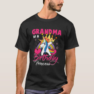 Grandma Of The Birthday Princess Unicorn Dab Gifts T-Shirt