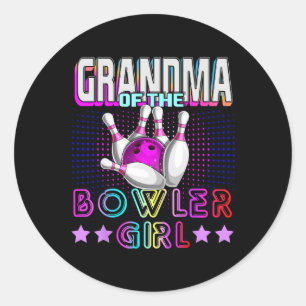 Grandma Of The Bowler Girl Matching Family Bowling Classic Round Sticker