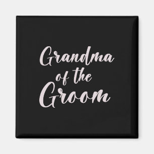 Grandma Of The Groom Tee Wedding Team Of Groom Gra Magnet