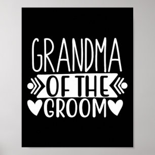 Grandma Of The Groom Tees Wedding Gift Bachelorett Poster