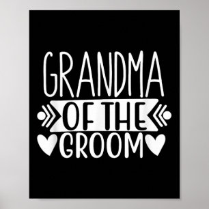 Grandma Of The Groom Tees Wedding Gift Bachelorett Poster