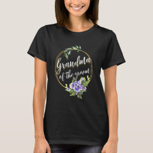 Grandma Of The Groom Wedding Bachelor Party Grandm T-Shirt