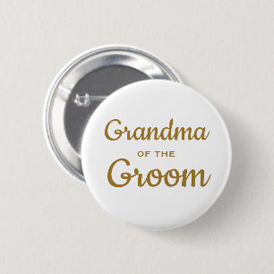 Grandma of the Groom Wedding Custom  Button