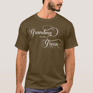 Grandma of the Groom (Wedding Party)  T-Shirt