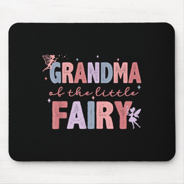 Grandma Of The Little Fairy First Birthday Girl Fa Mouse Mat (Front)