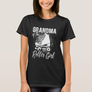 Grandma OF THE Roller Girl Roller Skating Grandma  T-Shirt