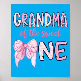 Grandma Of The Sweet One 1st Birthday Girl Poster