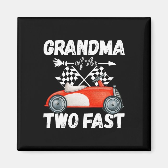 Grandma Of The Two Fast 2 Curious Birthday 2nd Lit Magnet (Front)