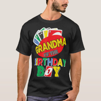 Grandma Of The Uno Birthday Boy Uno, Birthday Boy T-Shirt