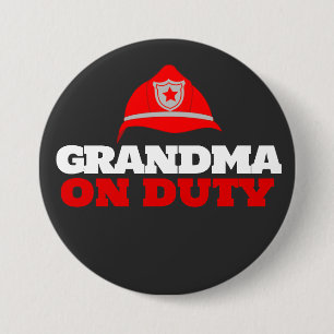 Grandma on Duty Firefighter Party Button