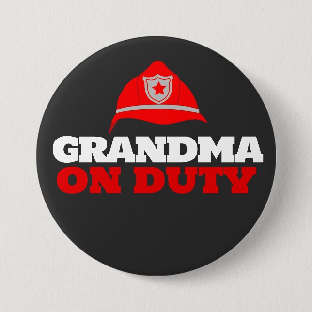 Grandma on Duty Firefighter Party Button (Front)