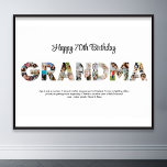 Grandma Photo Collage Word Letter Cutout Birthday Poster<br><div class="desc">Celebrate the special moments with your grandmother with this Grandma Photo Collage design. This customisable design is perfect for creating a personalised and heartfelt gift for Mother's Day and Birthday celebration. Craft a beautiful collage with the word GRANDMA, featuring cherished moments, creating a visual journey of the precious memories you've...</div>