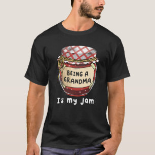 Grandma Quote Happiness Jam Mother's Day Mom Famil T-Shirt
