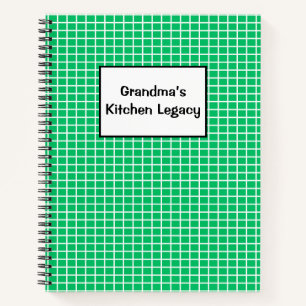 Grandma’s Kitchen Legacy RECIPES Notebook