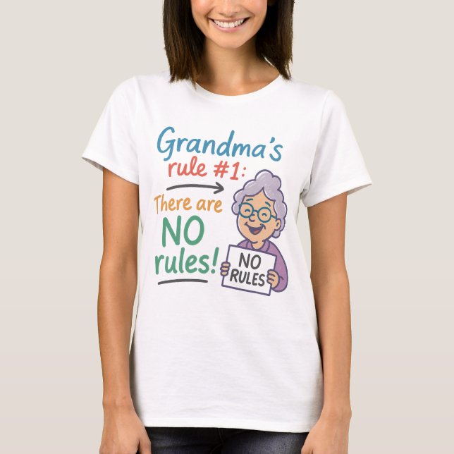 Grandma’s Rule Women's Fashion T-Shirt (Front)
