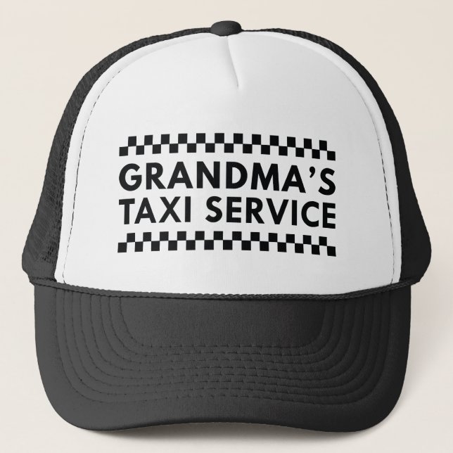 Grandma’s Taxi Service Trucker Hat (Front)