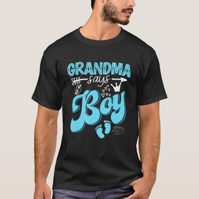 Grandma Says Boy Keeper Of The Gender Reveal Party T-Shirt (Front)