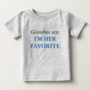 Grandma Says - Favourite T-Shirt