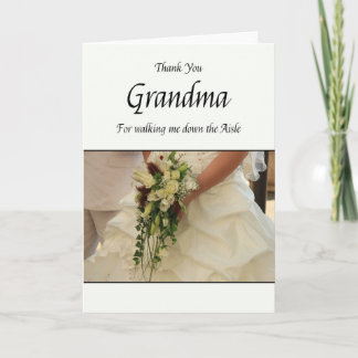 Grandma   Thanks for Walking me down Aisle Thank You Card