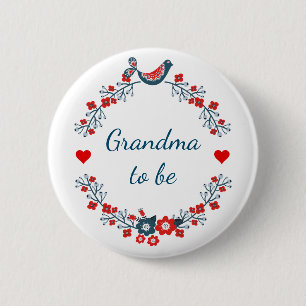 Grandma To Be 6 Cm Round Badge